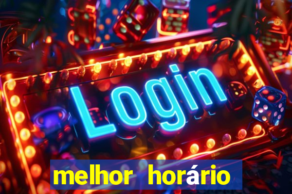 melhor horário para jogar fortune tiger de manh?