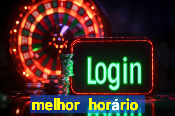 melhor horário para jogar fortune tiger de manh?