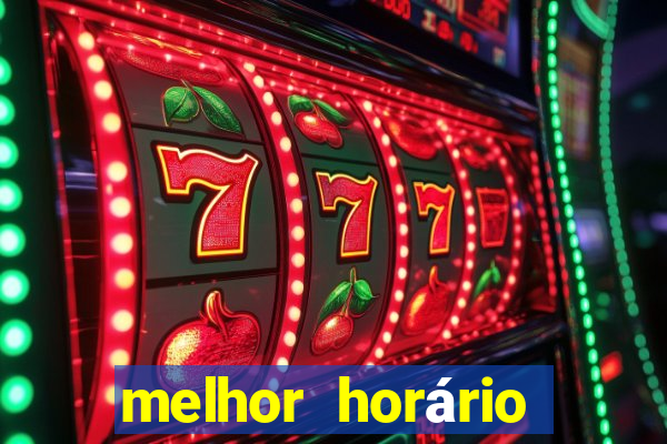 melhor horário para jogar fortune tiger de manh?