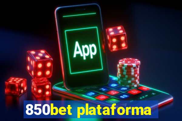 850bet plataforma