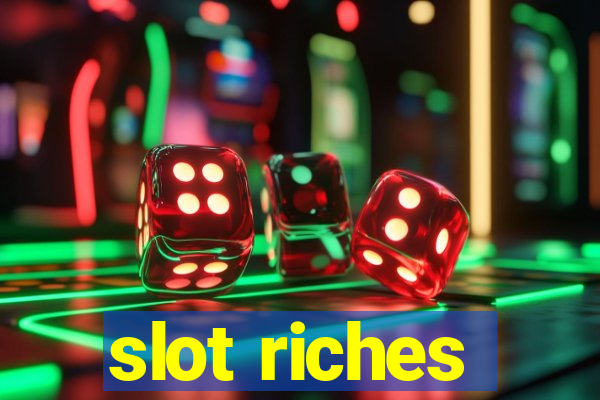 slot riches