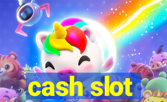 cash slot