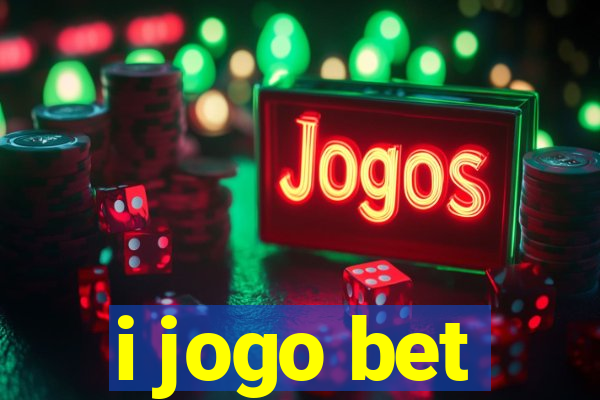 i jogo bet