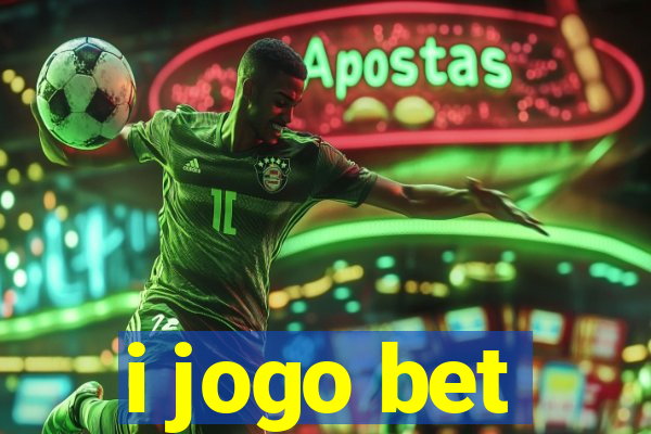 i jogo bet