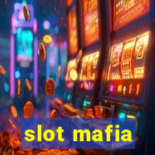 slot mafia