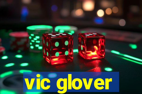 vic glover