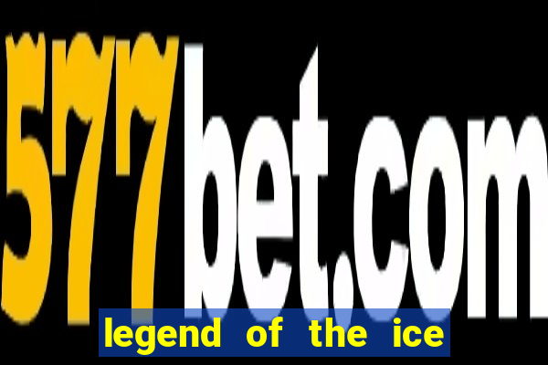 legend of the ice dragon slot