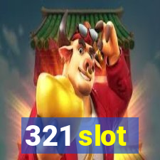 321 slot