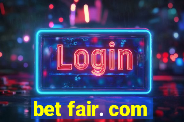 bet fair. com