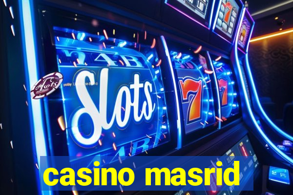 casino masrid