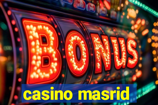 casino masrid