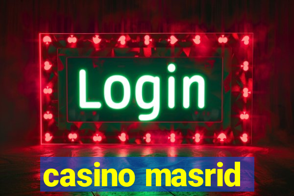 casino masrid