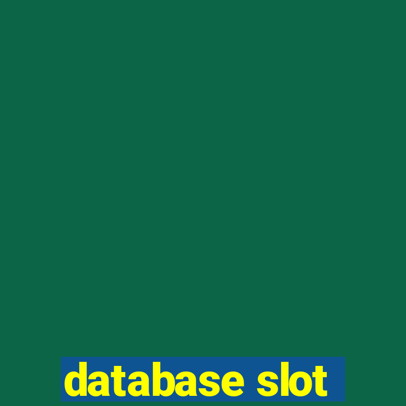 database slot