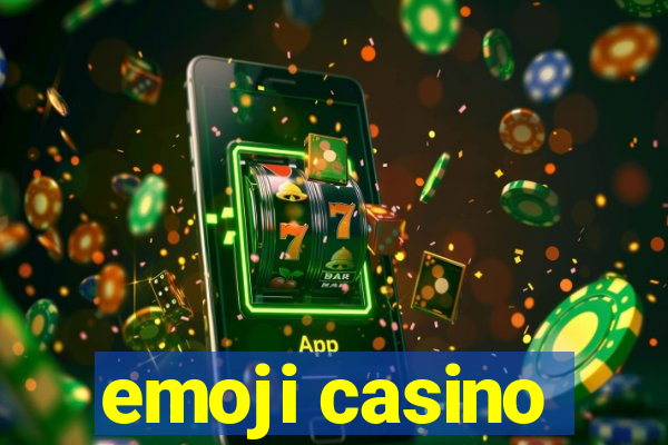 emoji casino