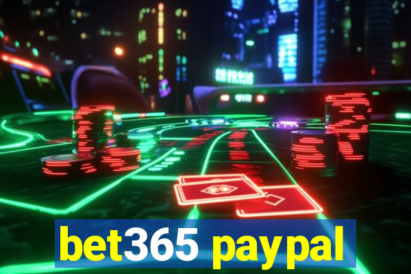 bet365 paypal