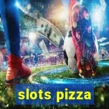 slots pizza