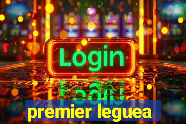 premier leguea