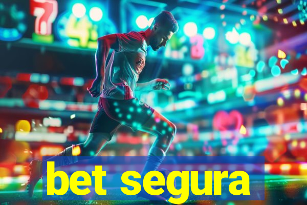 bet segura