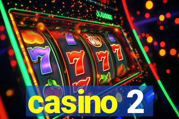 casino 2