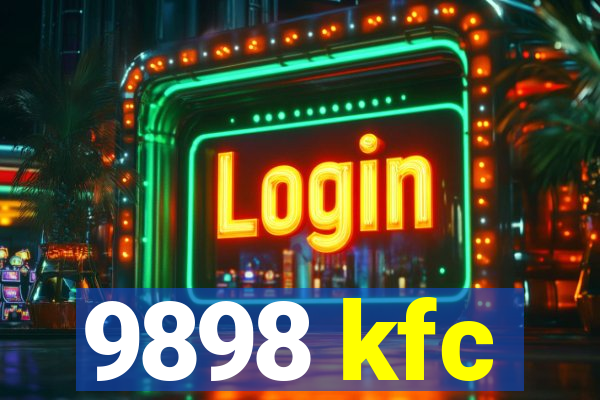 9898 kfc