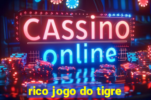 rico jogo do tigre