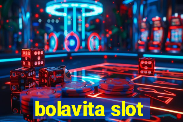 bolavita slot