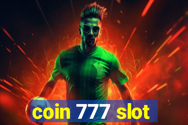 coin 777 slot