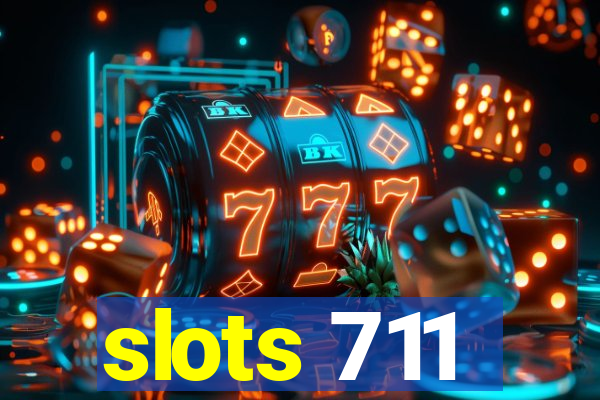 slots 711