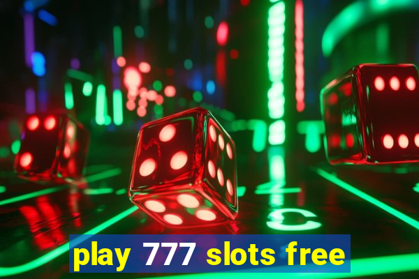 play 777 slots free