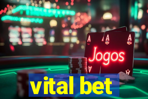 vital bet