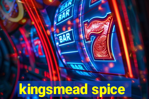 kingsmead spice