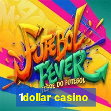 1dollar casino