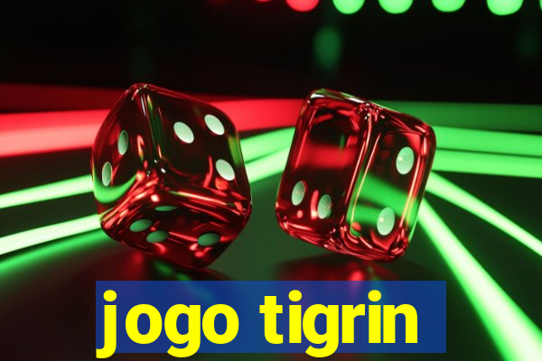 jogo tigrin