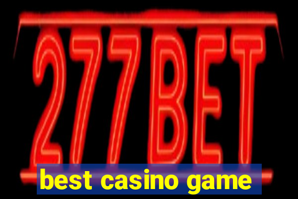 best casino game