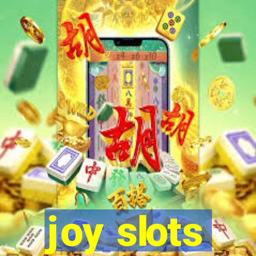 joy slots