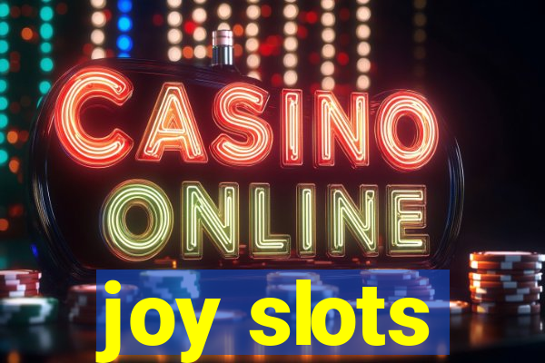 joy slots