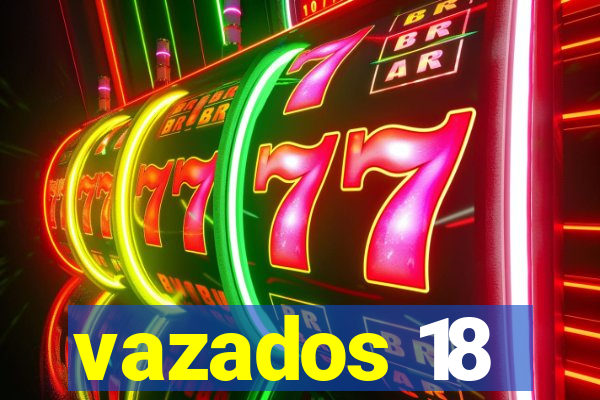 vazados 18