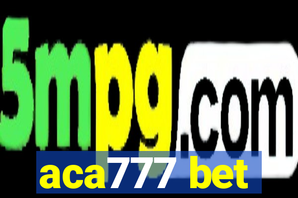 aca777 bet