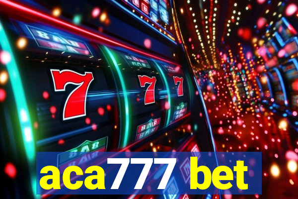 aca777 bet