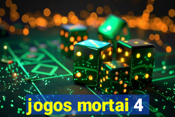 jogos mortai 4