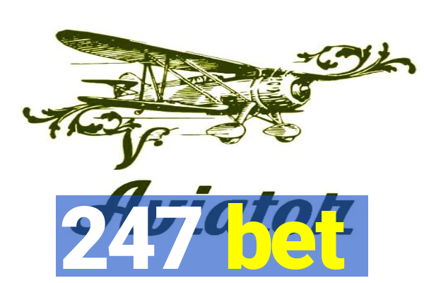 247 bet