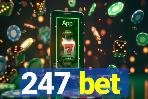 247 bet