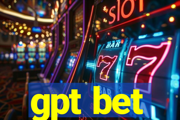 gpt bet