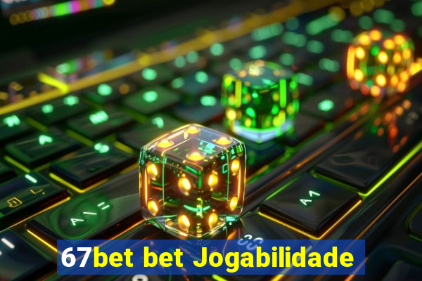 67bet bet Jogabilidade