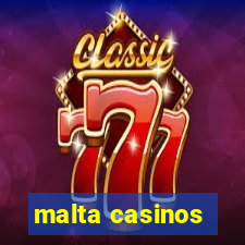 malta casinos