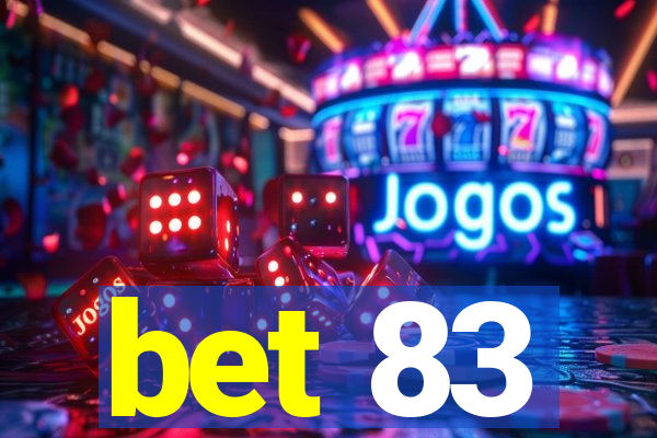 bet 83