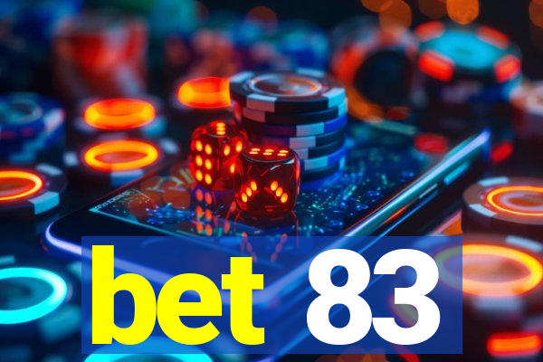 bet 83