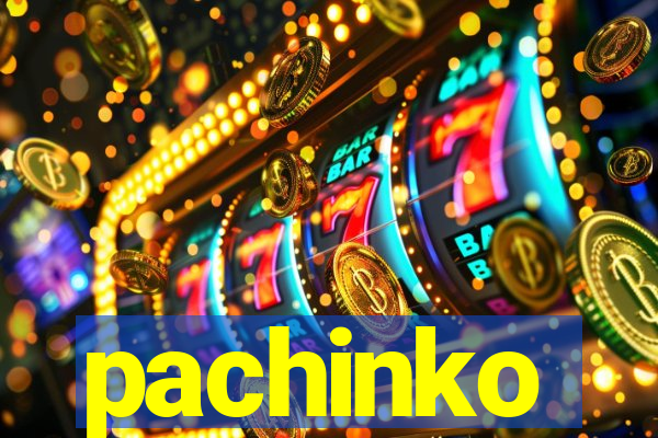 pachinko