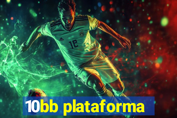 10bb plataforma