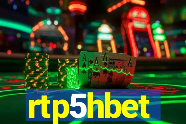 rtp5hbet